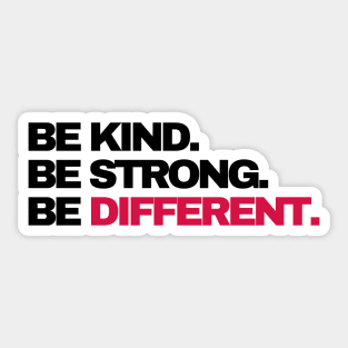 Be kind Be Strong Be different Motivational Typography Sticker